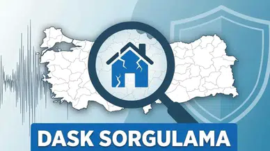 DASK Sorgulama İşlemleri: 2026 İçin Güncel Rehber!